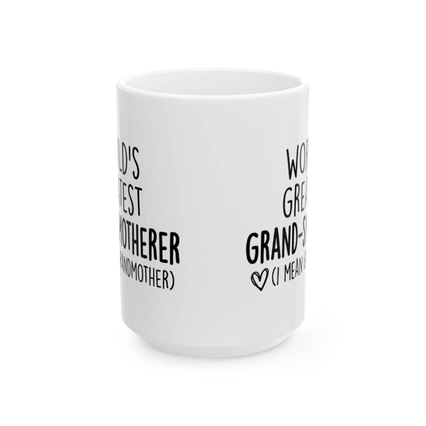 Grandmother Mug - "World's Greatest Grand-Smotherer (I Mean Grandmother)" Ceramic Coffee Cup