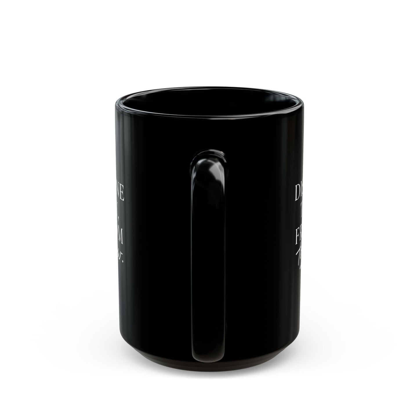 Discipline Today, Freedom Tomorrow — Inspirational Black Mug (11oz & 15oz)