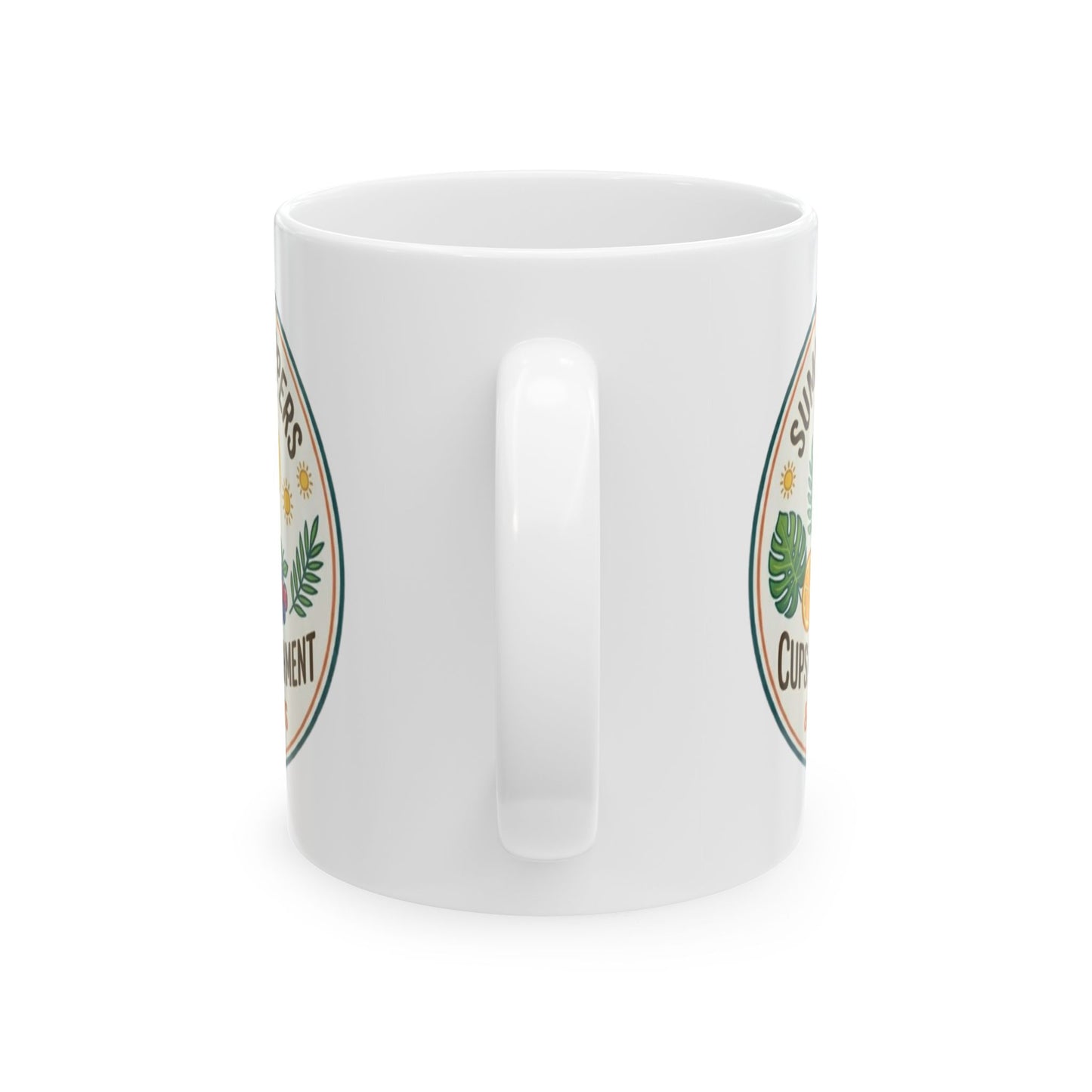 Summer Sippers Ceramic Mug — "Cups & Commitment" Tropical Coffee Tea Cup (11oz & 15oz)