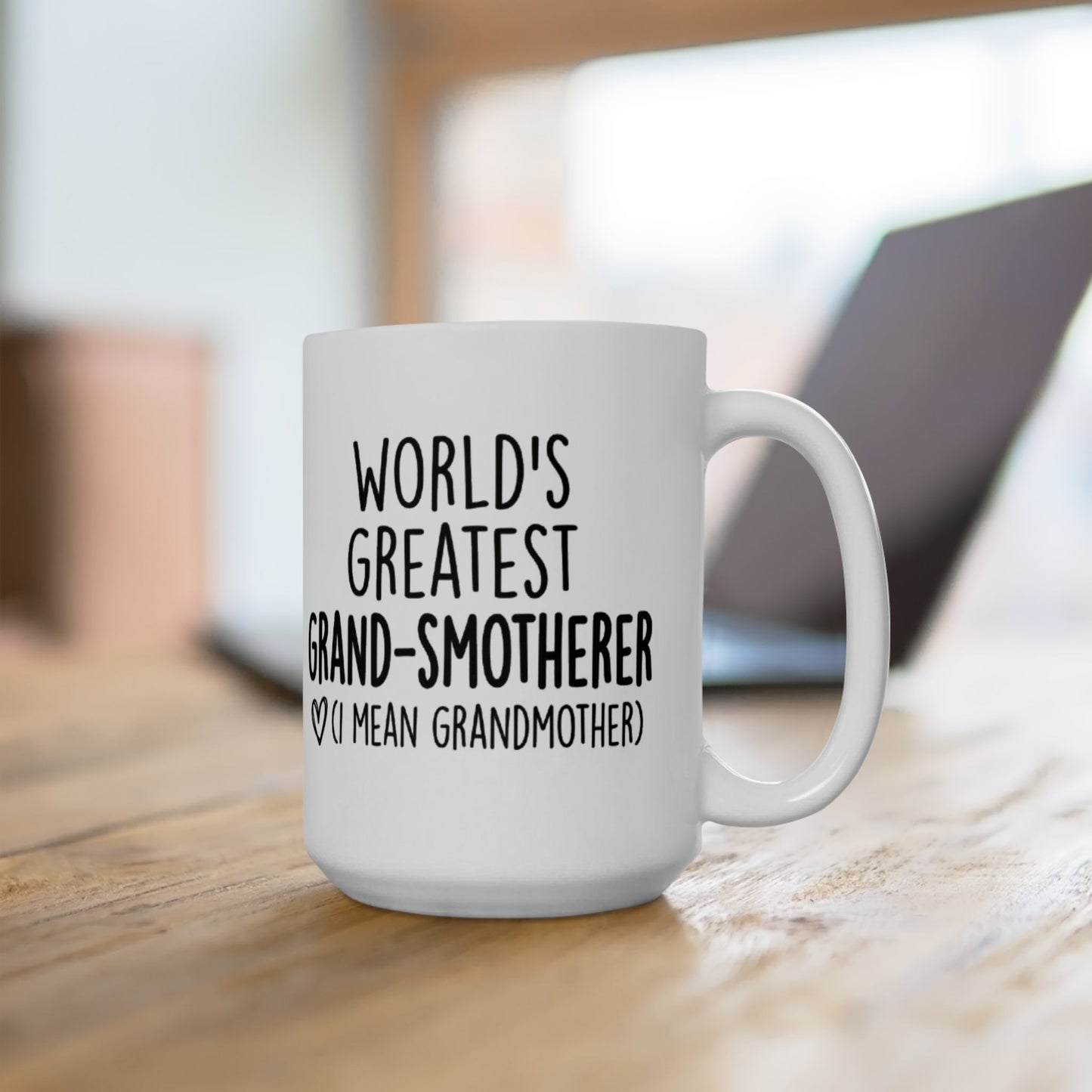 Grandmother Mug - "World's Greatest Grand-Smotherer (I Mean Grandmother)" Ceramic Coffee Cup