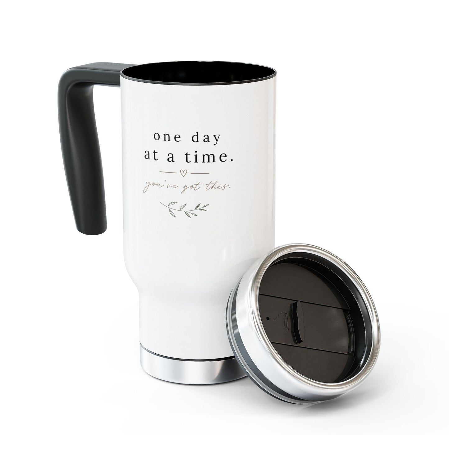 Travel Mug — "One Day at a Time" Inspirational Stainless Steel 14oz with Handle