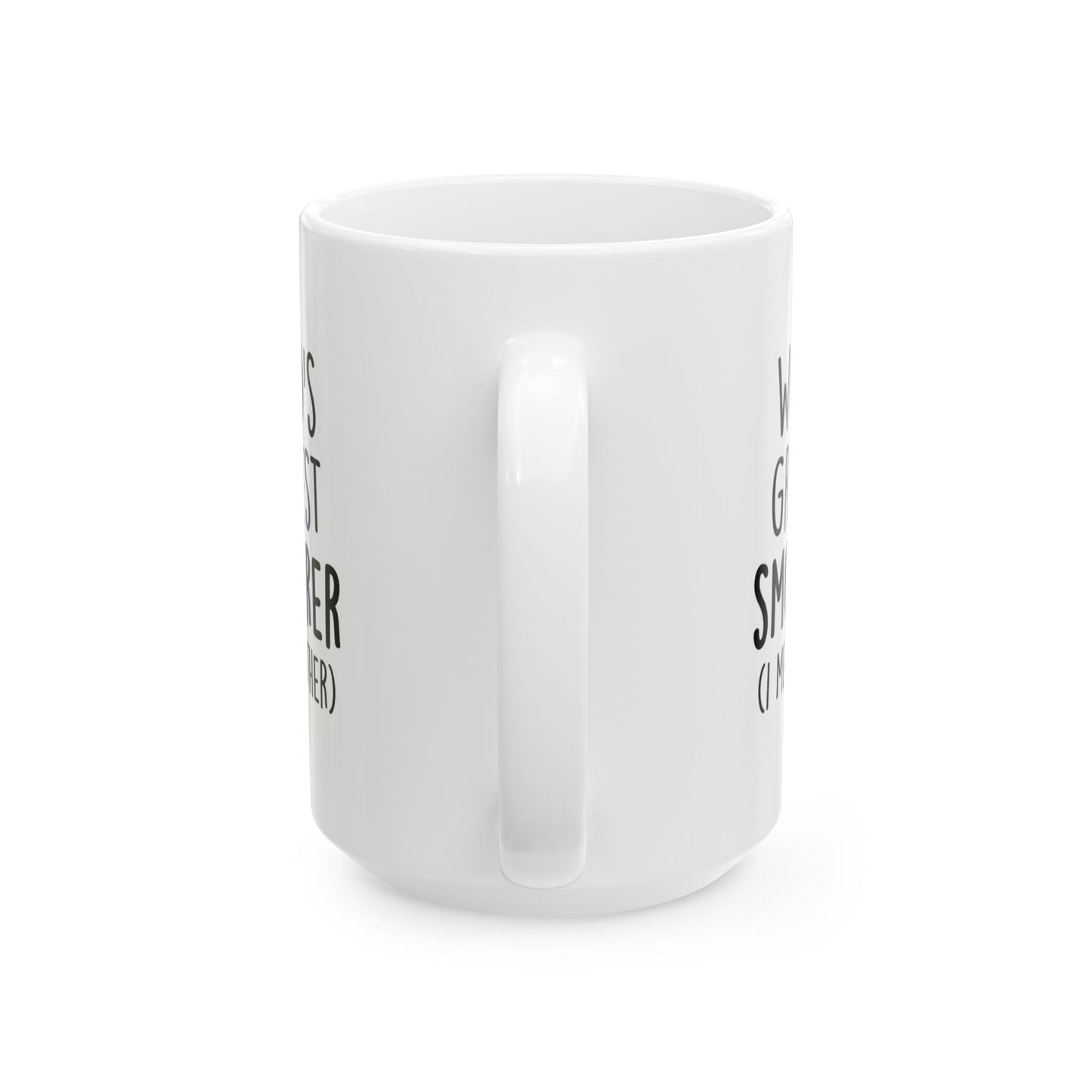 Funny 'World's Greatest Smotherer (I Mean Mother)' Ceramic Mug — 11oz & 15oz