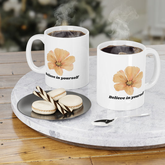 Believe In Yourself, Mugs (11oz\15oz)